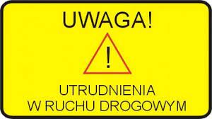 Utrudnienia w ruchu